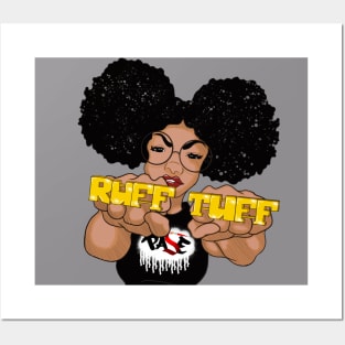 Ruff N' Tuff with my Afro Puffs Posters and Art